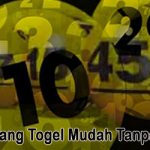 Menang Judi Togel Dengan Mudah Tanpa Ribet